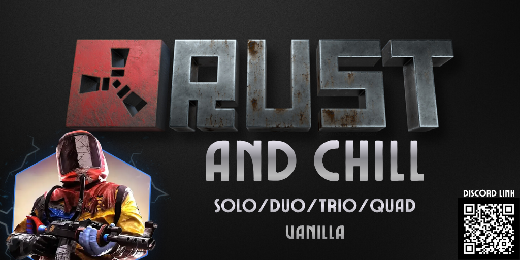 Rust and Chill | Vanilla | Solo/Duo/Trio/Quad | No PTW image